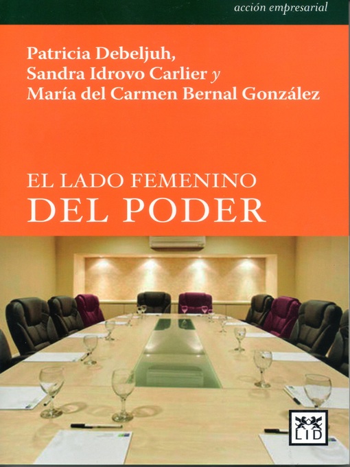 Title details for El lado femenino del poder by Patricia Debeljuh - Available